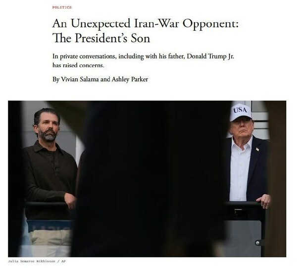 مخالفت بزرگترین پسر ترامپ با جنگ پدرش علیه ایران!